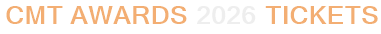 CMT Awards 2026 Tickets